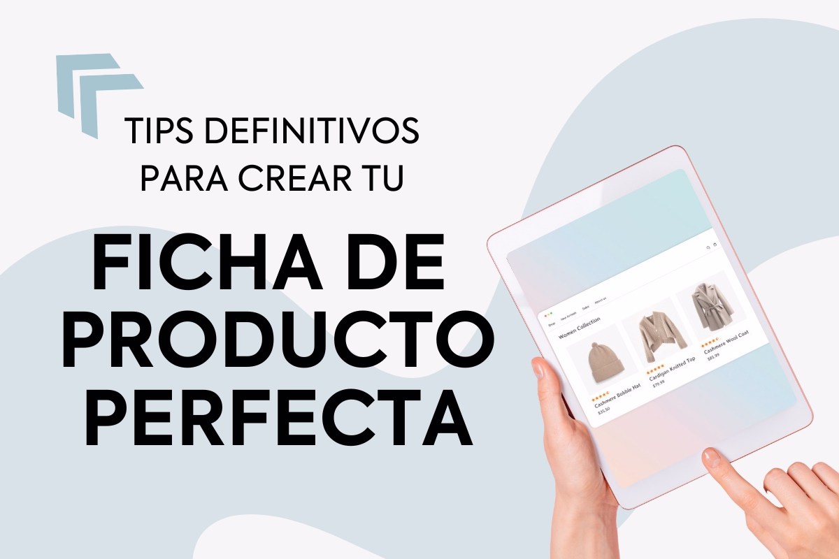 Cómo crear una ficha de producto que venda