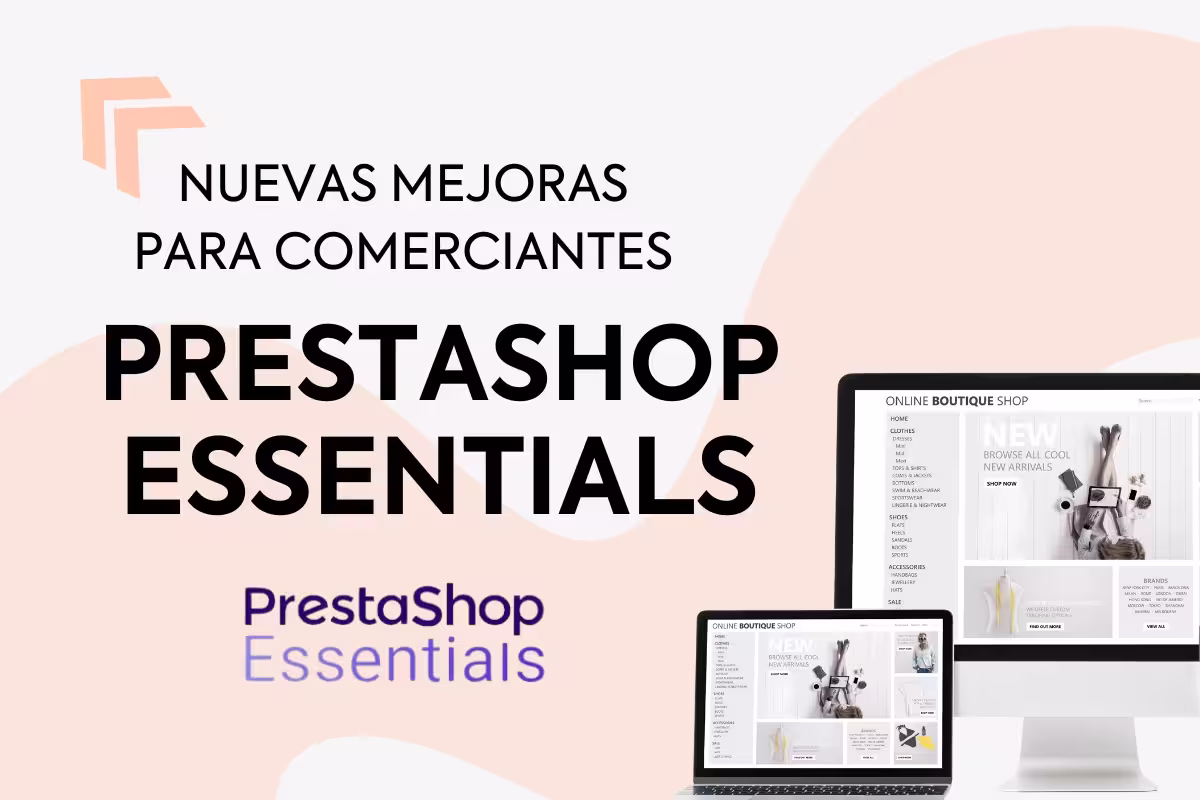 Qué son los PrestaShop Essentials